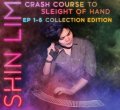 Crash Course COLLECTION (DL) by Shin Lim